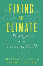 Fixing the Climate : Strategies for an Uncertain World cover image cdn
