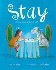 Stay : A Girl, a Dog, a Bucket List cover image cdn