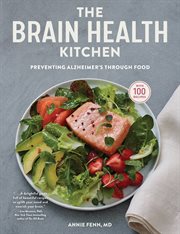The Brain Health Kitchen : Preventing Alzheimer's Through Food cover image cdn