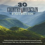 30 Country mountain favorites cover image cdn