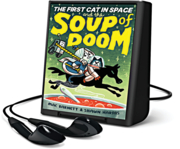 The first cat in space and the soup of doom cover image