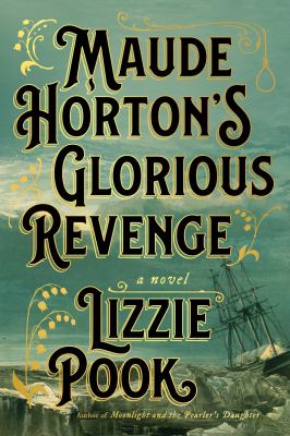 Maude Horton's glorious revenge cover image