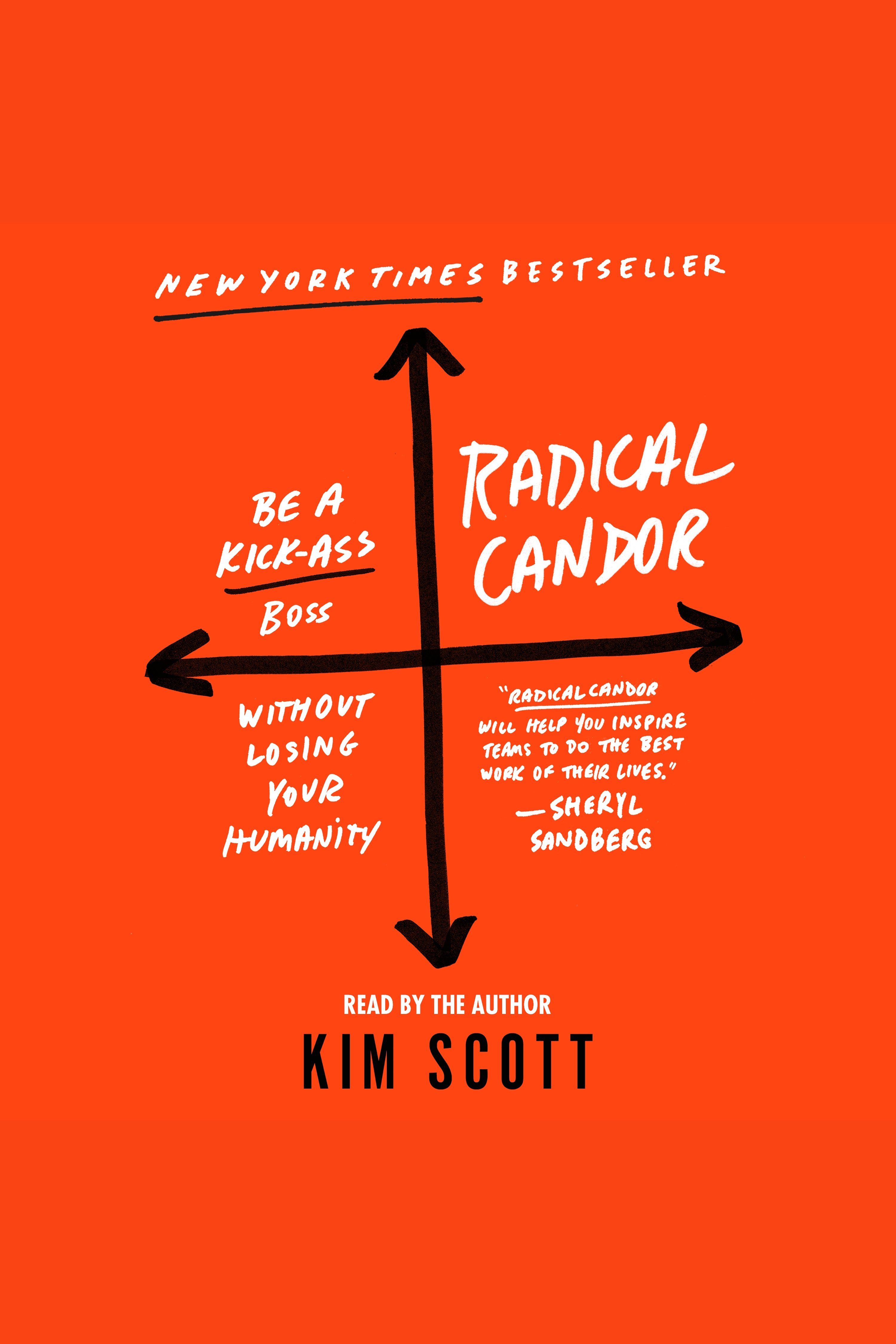 Radical Candor Be a Kick-Ass Boss Without Losing Your Humanity cover image cdn