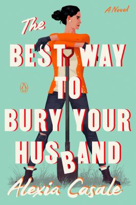 The best way to bury your husband cover image