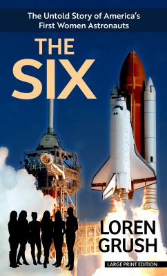 The six the untold story of America's first women astronauts  cover image cdn