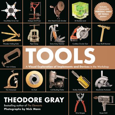 Tools : a visual exploration of every essential implement and device in the workshop cover image