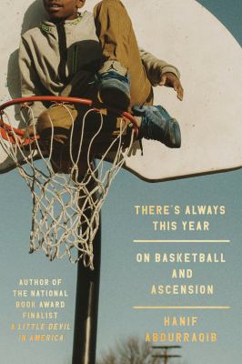 There's always this year : on basketball and ascension cover image