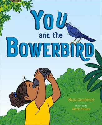 You and the bowerbird  cover image cdn