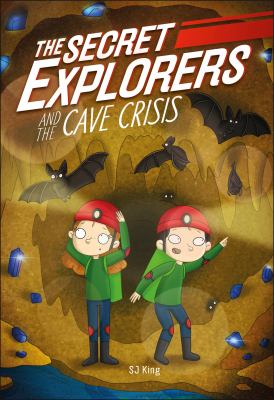 The Secret Explorers and the cave crisis cover image