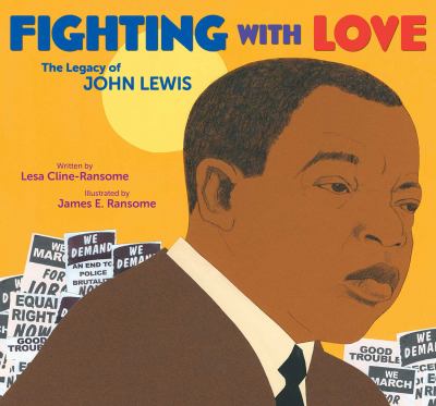 Fighting with love : the legacy of John Lewis cover image