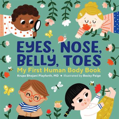 Eyes, nose, belly, toes : my first human body book cover image