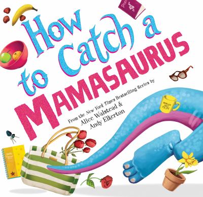 How to catch a Mamasaurus cover image