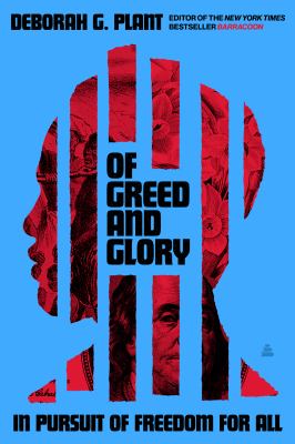 Of greed and glory : in pursuit of freedom for all cover image