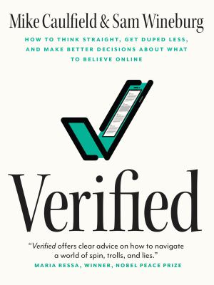 Verified : how to think straight, get duped less, and make better decisions about what to believe online  cover image cdn