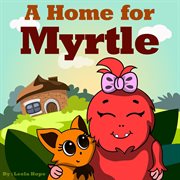 A home for myrtle cover image cdn