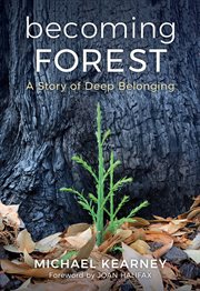 Becoming forest : a story of deep belonging cover image cdn
