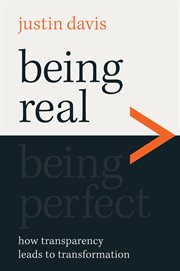 Being real > being perfect : how transparency leads to transformation cover image cdn