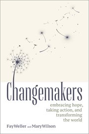 Changemakers : embracing hope, taking action, and transforming the world cover image cdn