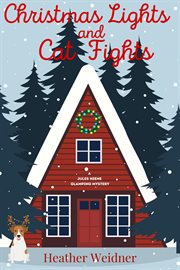 Christmas Lights and Cat Fights : Jules Keene Glamping Mystery cover image cdn