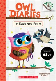 Eva's New Pet : A Branches Book. Owl Diaries cover image cdn