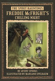 Freddie McFright's Chilling Night : SPIRIT Hauntings cover image cdn