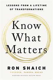 Know What Matters : Lessons from a Lifetime of Transformations cover image cdn