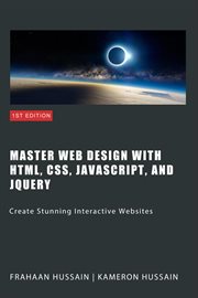 Master Web Design With HTML, CSS, JavaScript, and jQuery cover image cdn
