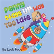 Penny stays up way too late cover image cdn