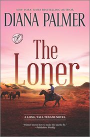 The Loner : A Novel. Long, Tall Texans cover image cdn