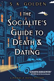 The Socialite's Guide to Death and Dating : Pinnacle Hotel Mystery cover image cdn