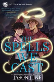 The Spells We Cast : Spells We Cast, The cover image cdn