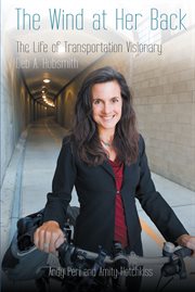 The Wind at Her Back : The Life of Transportation Visionary Deb A. Hubsmith cover image cdn