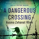 A dangerous crossing : a mystery cover image cdn