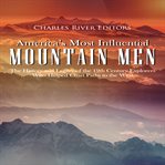 America's most influential mountain men cover image cdn