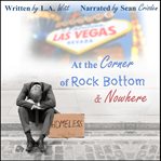 At the Corner of Rock Bottom & Nowhere cover image cdn