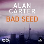 Bad Seed : Cato Kwong cover image cdn