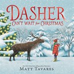 Dasher Can't Wait for Christmas cover image cdn