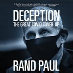 Deception : The Great Covid Cover-Up cover image cdn