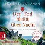 Der Tod bleibt über Nacht : Ein Krimi in Irland. Fiona O'Connor (German) cover image cdn