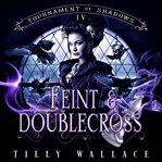 Feint and Doublecross cover image cdn