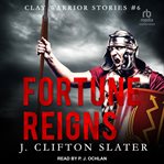 Fortune Reigns : Clay Warrior Stories cover image cdn