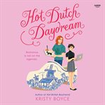 Hot Dutch Daydream cover image cdn