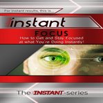 INSTANT FOCUS cover image cdn