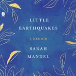 Little Earthquakes : A Memoir cover image cdn
