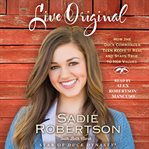 Live original : how the Duck Commander teen keeps it real and stays true to her values cover image cdn