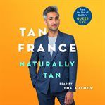 Naturally Tan : a memoir cover image cdn