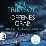 Offenes Grab : Ann Lindell (German) cover image cdn
