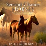 Second : Chance Horses. True Stories of the Horses We Rescue and the Horses Who Rescue Us cover image cdn