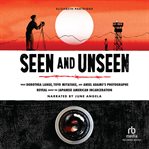 SEEN AND UNSEEN cover image cdn