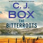 The bitterroots : a novel cover image cdn